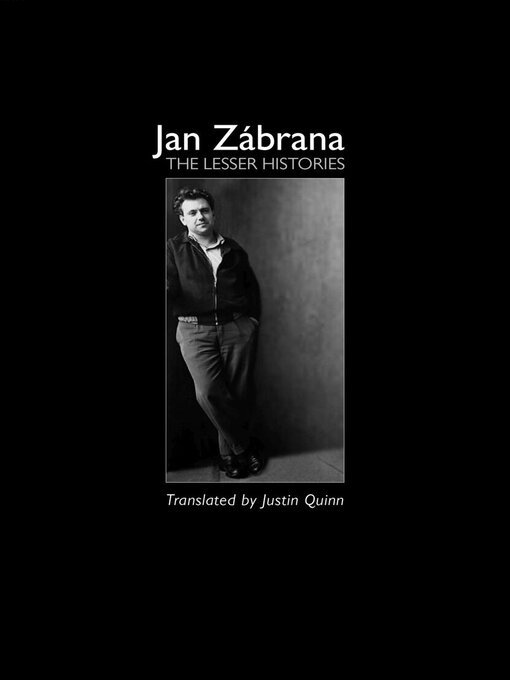 Title details for The Lesser Histories by Jan Zábrana - Available